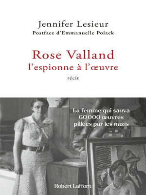 cover image of Rose Valland, l'espionne à l'oeuvre